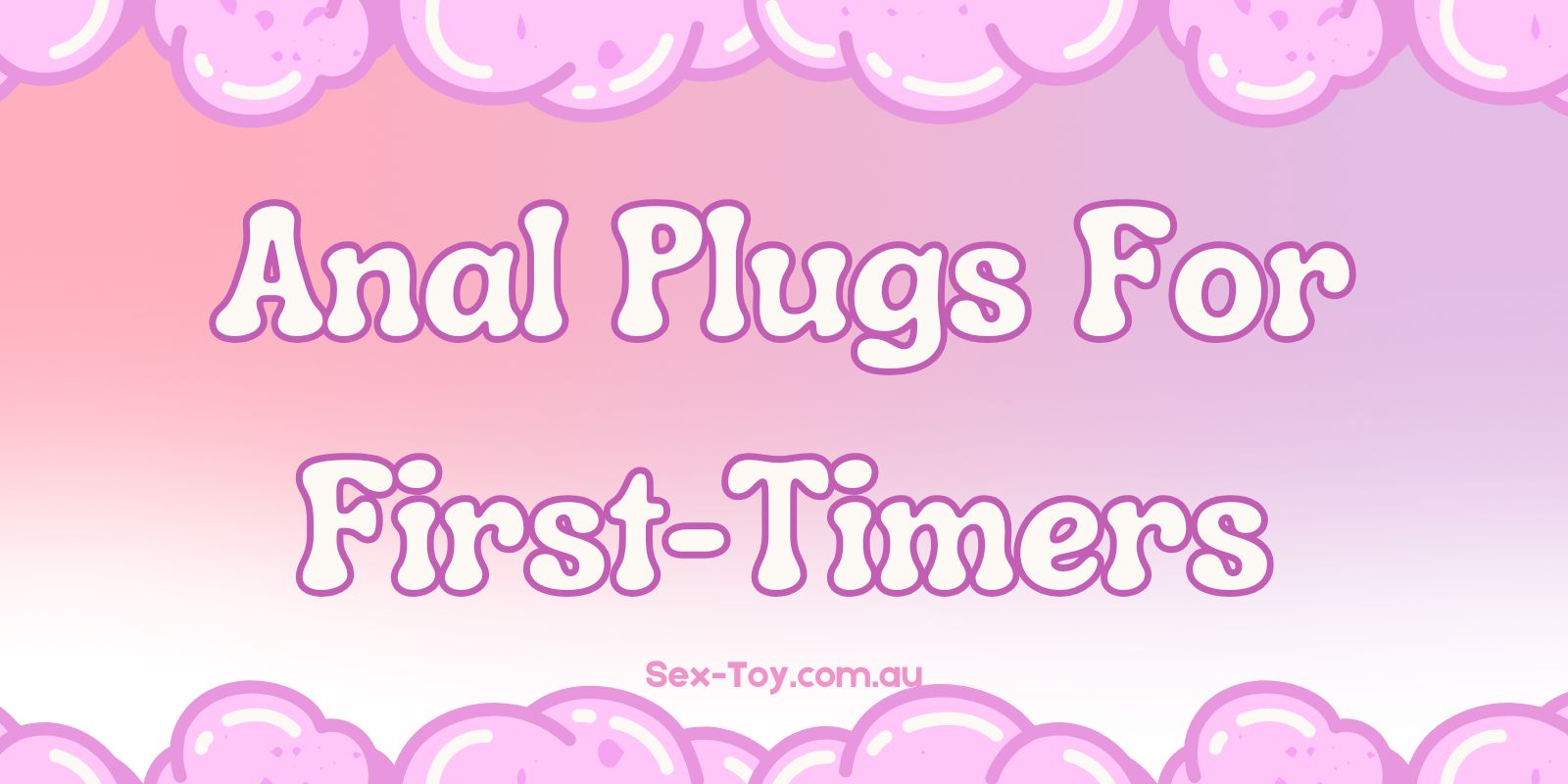 anal plug tips