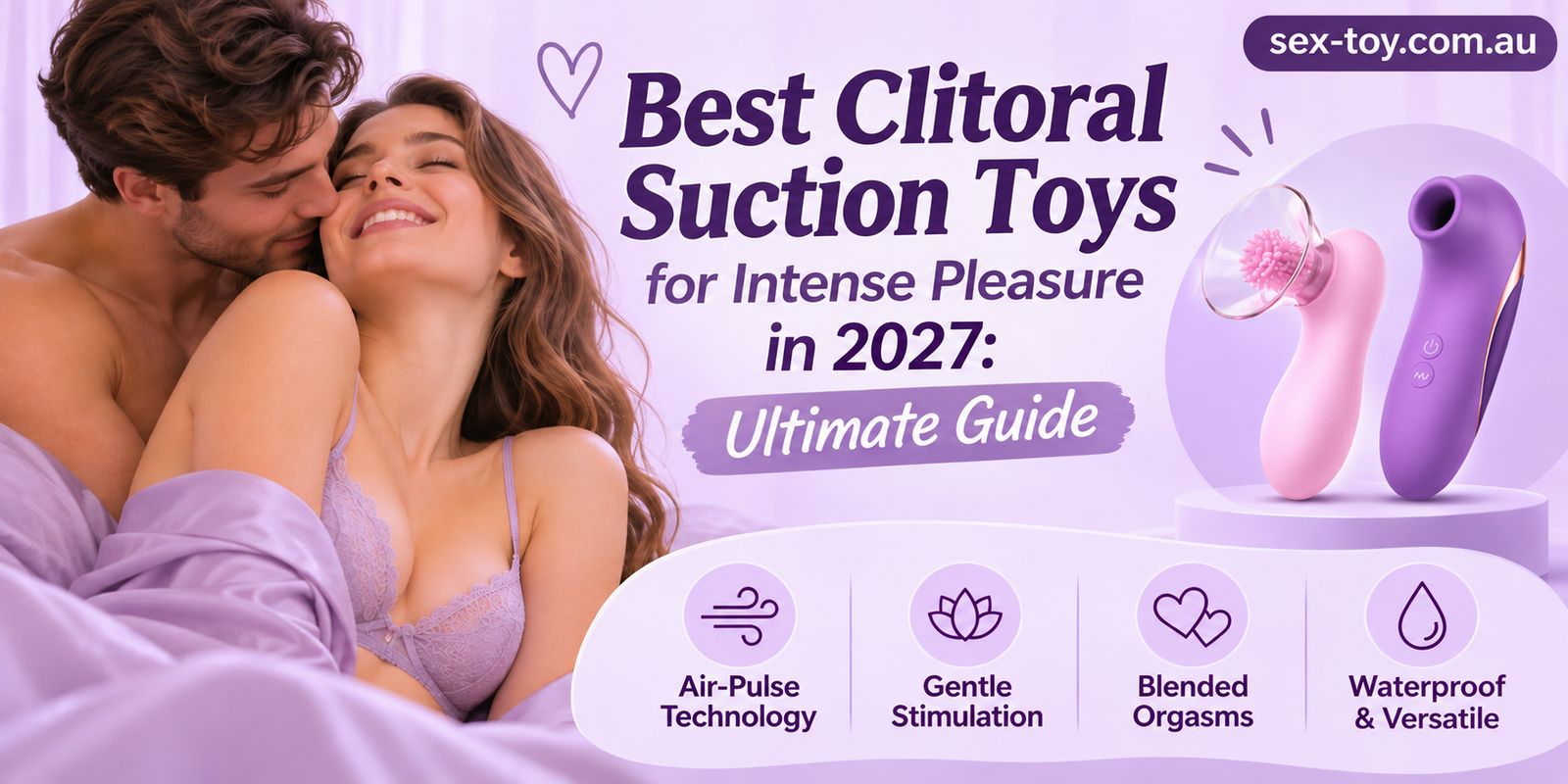 Best Clitoral Suction Toys For Quick Orgasms: Ranked And Reviewed