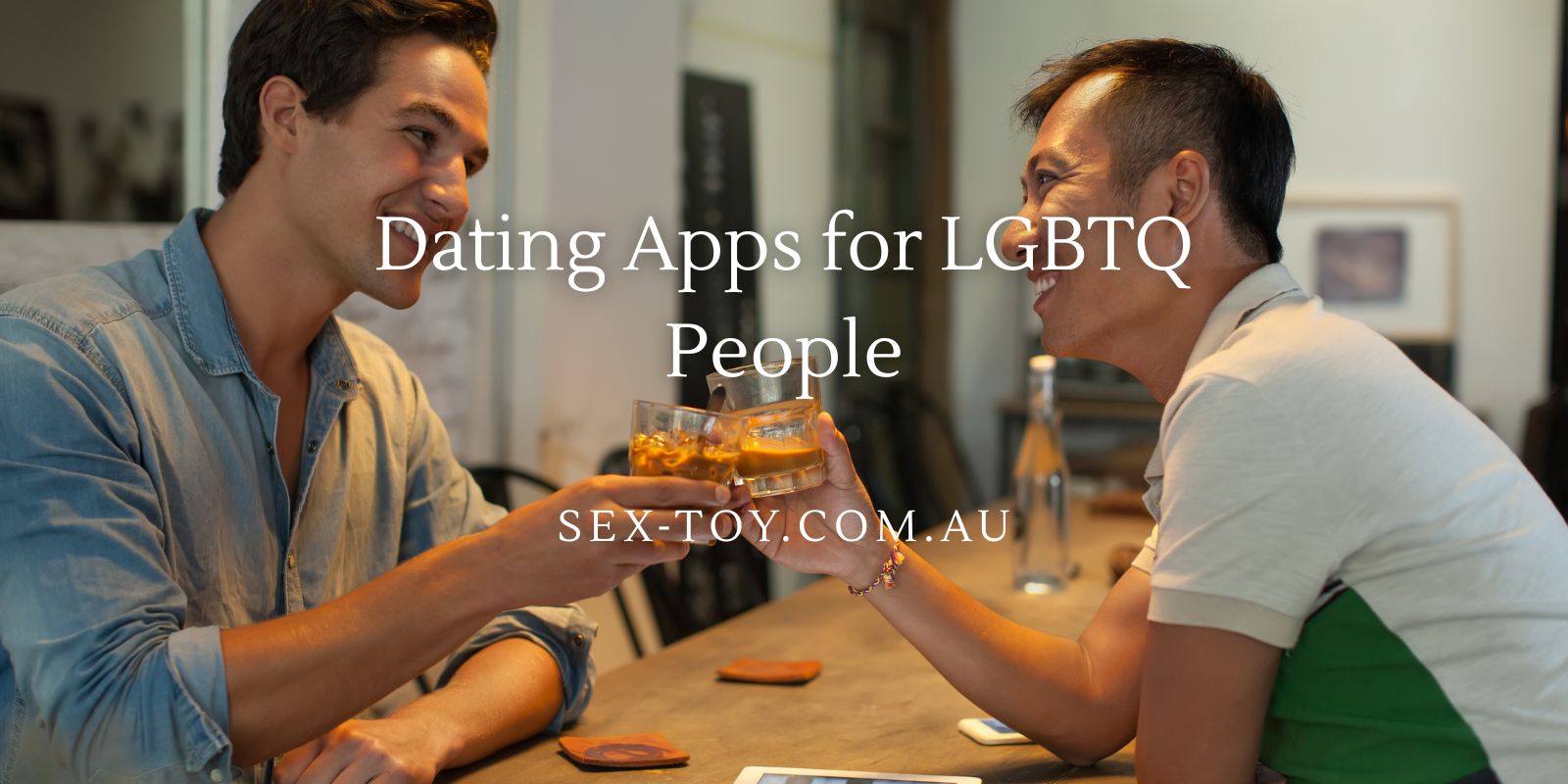 Dating Apps For LGBTQ – Easy Way To Find Love