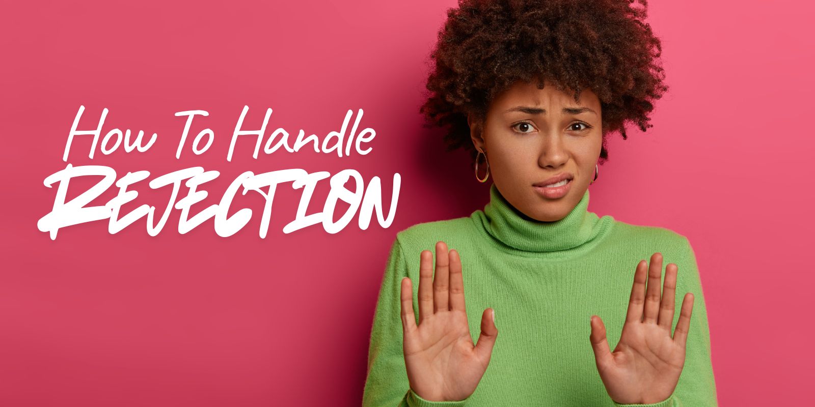 dealing with rejection