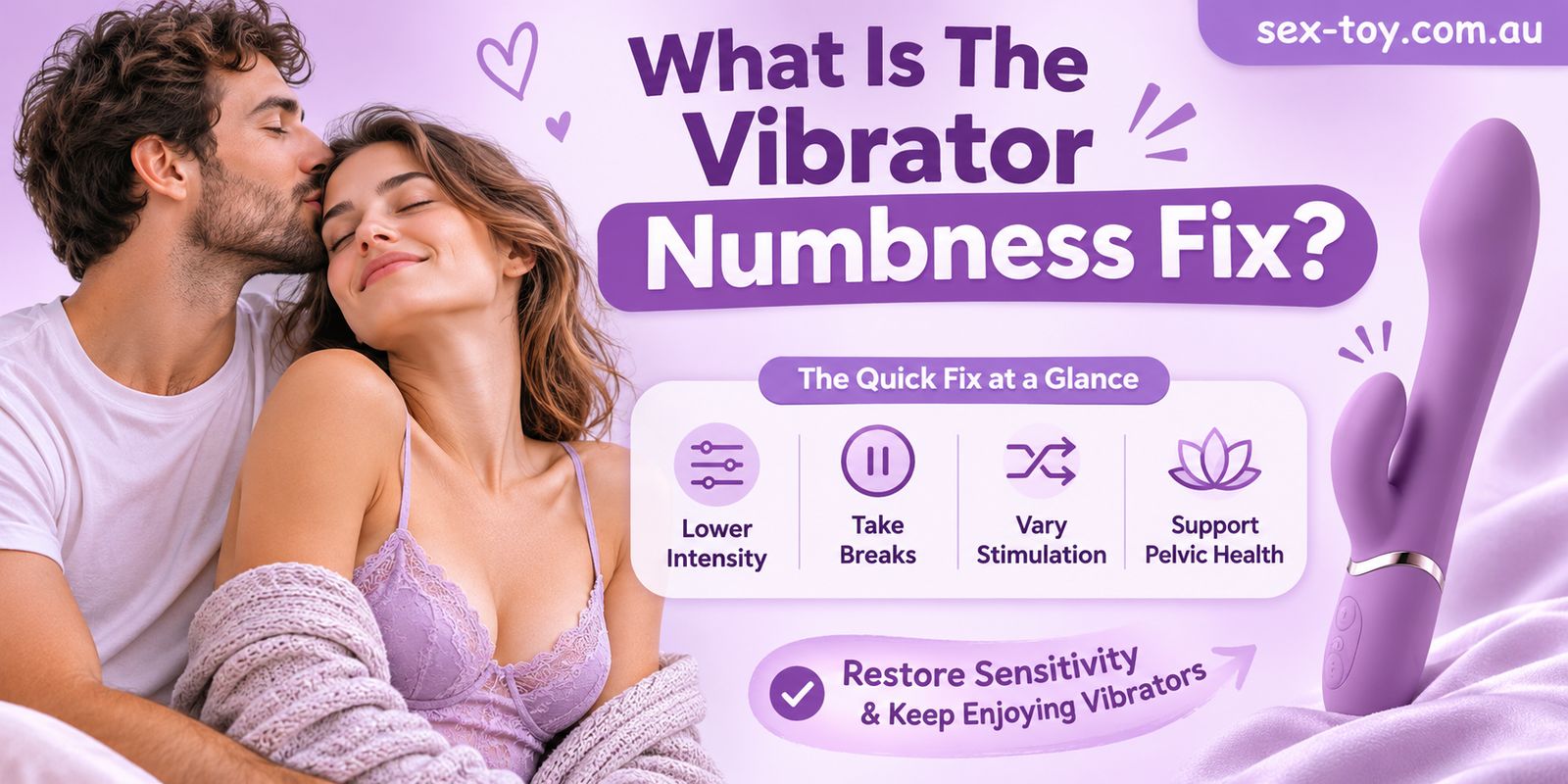 The Vibrator Numbness Fix: Why It Happens And How To Stop It