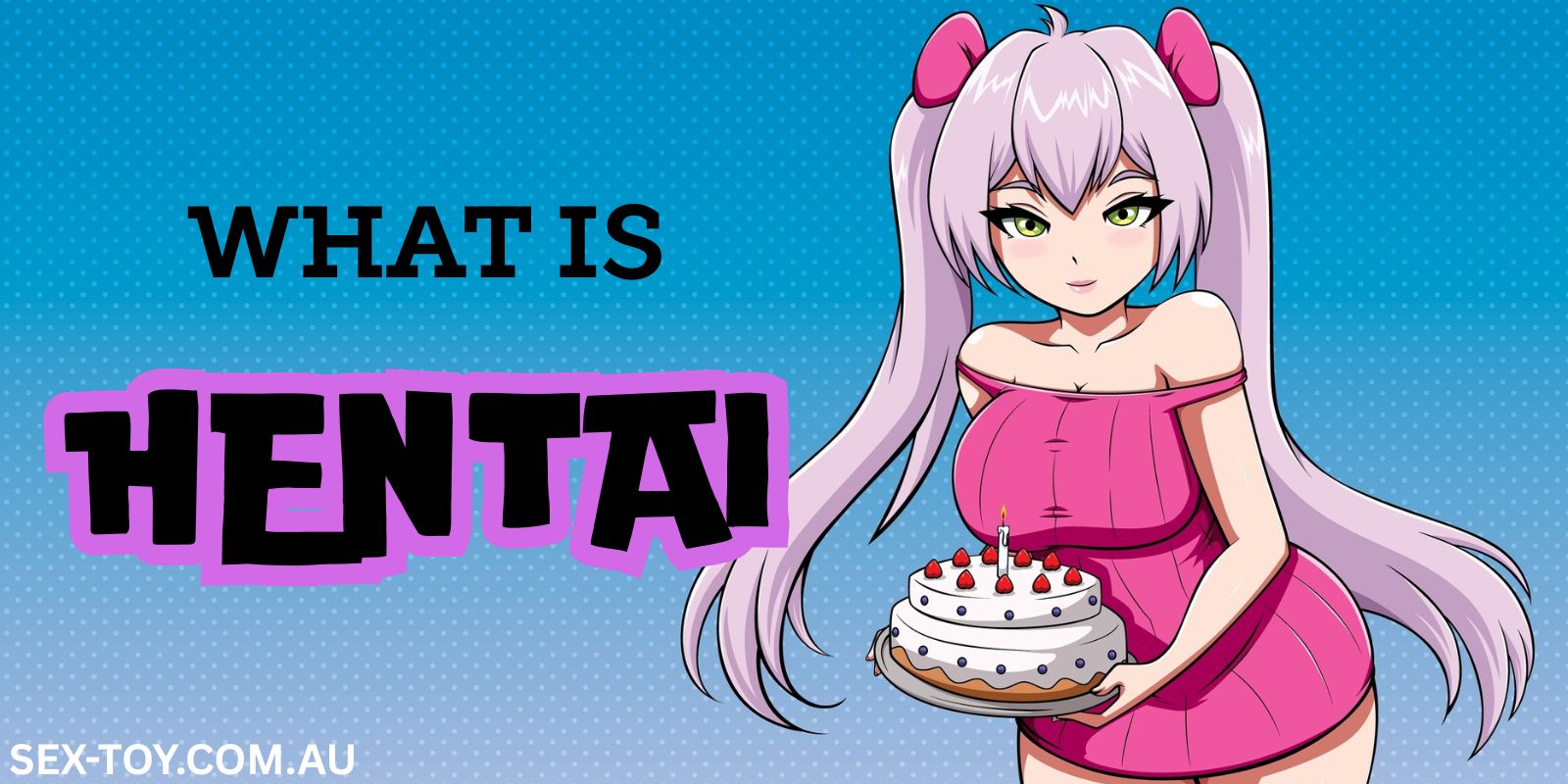 What Is Hentai? Revealing All You Need To Know