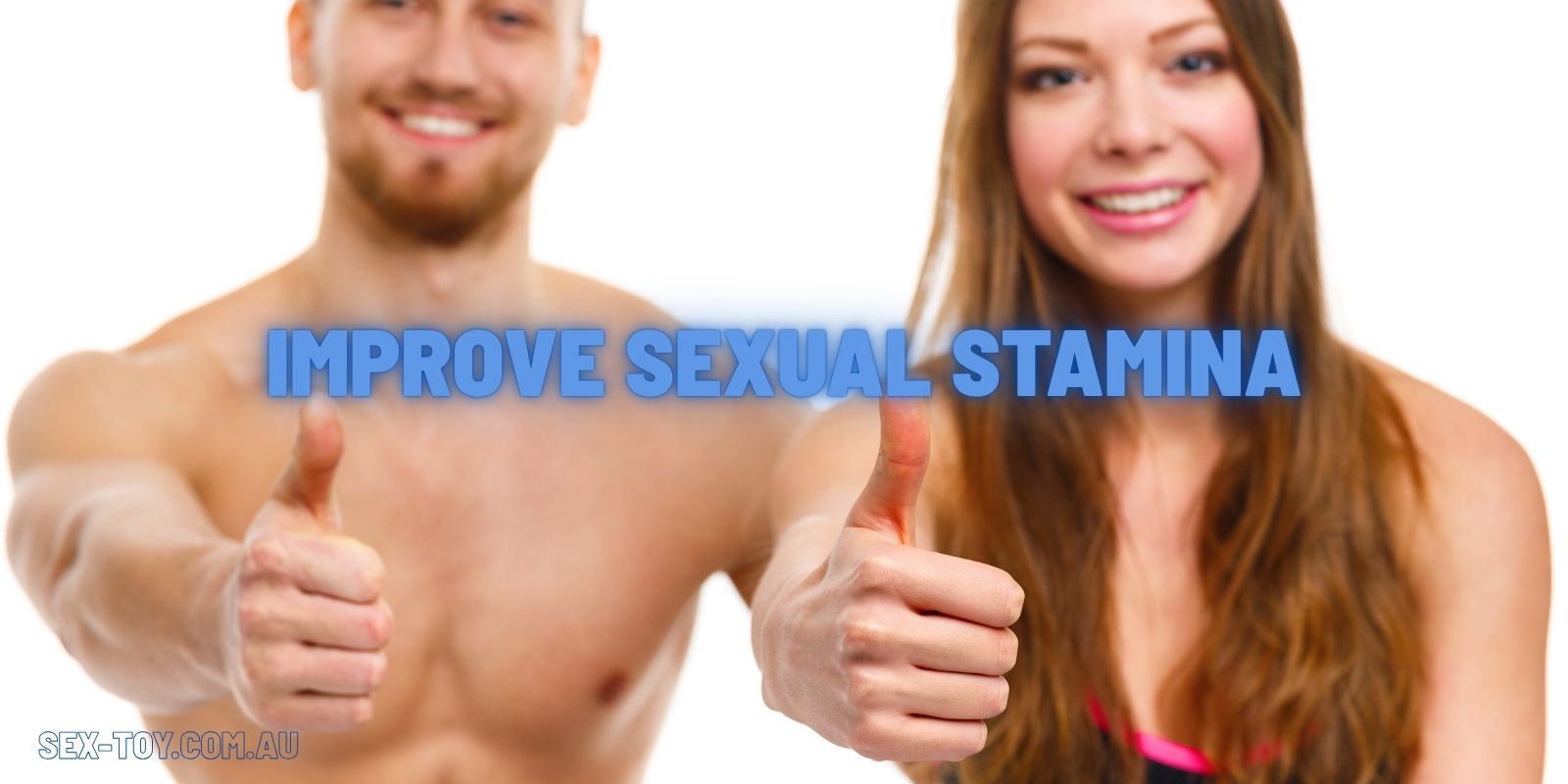 How To Improve Sexual Stamina: Proven Tips For Better Performance