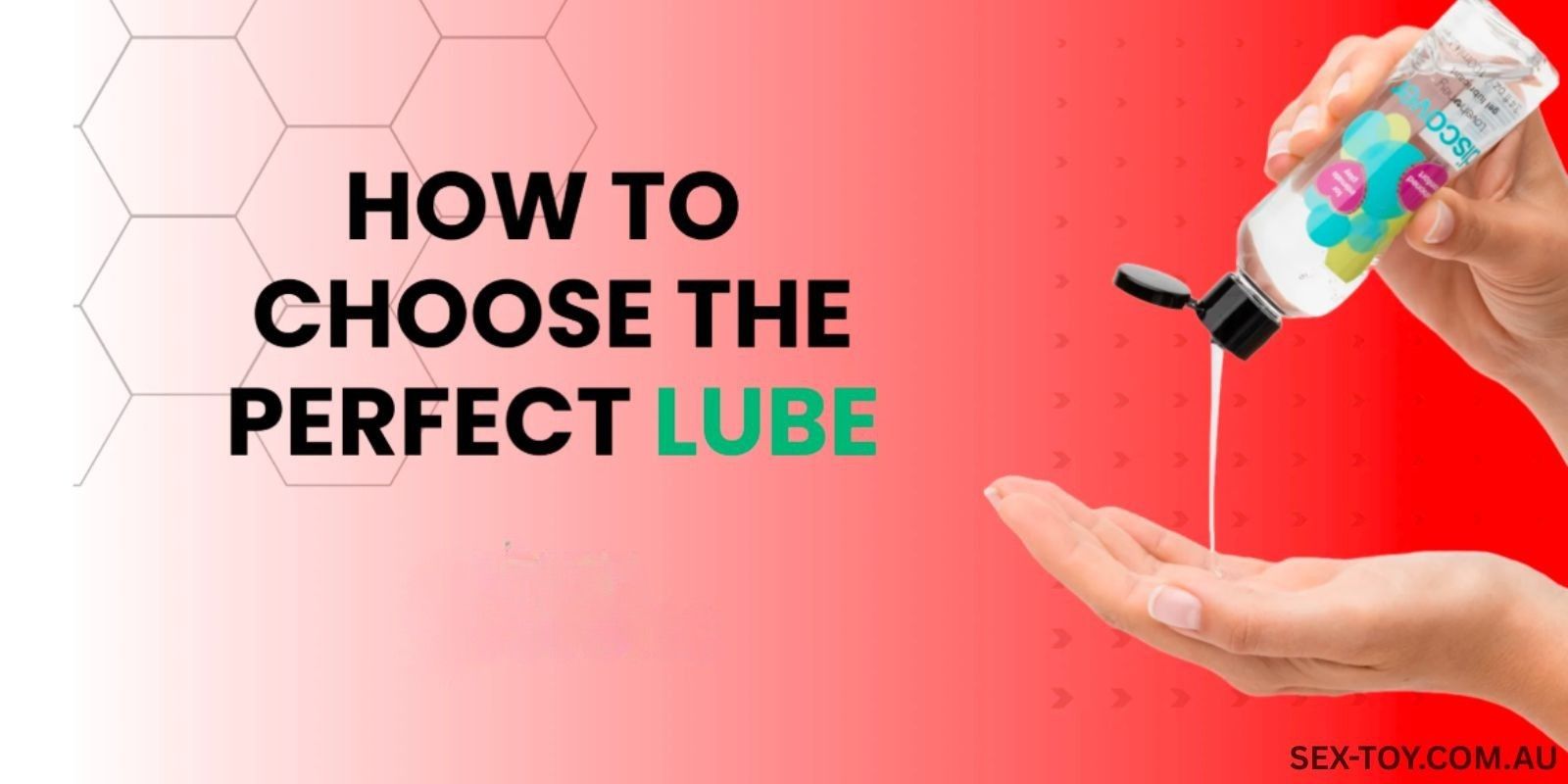 Banner promoting lubricant tips: reads 'How to Choose the Perfect Lube' with a hand pouring lubricant into the other hand and a pink gradient background; shop erotic logo bottom left.